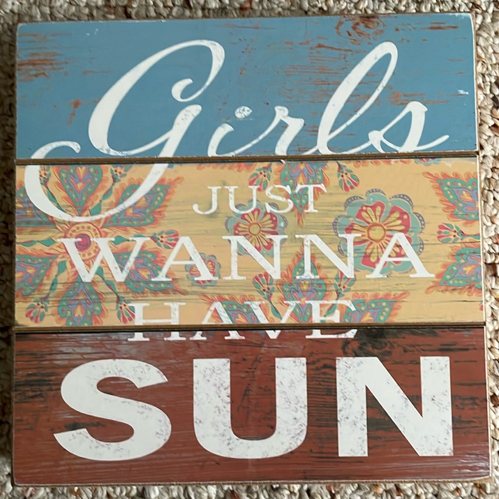 ☀️ Girls Just Wanna Have Sun Sign 🪧